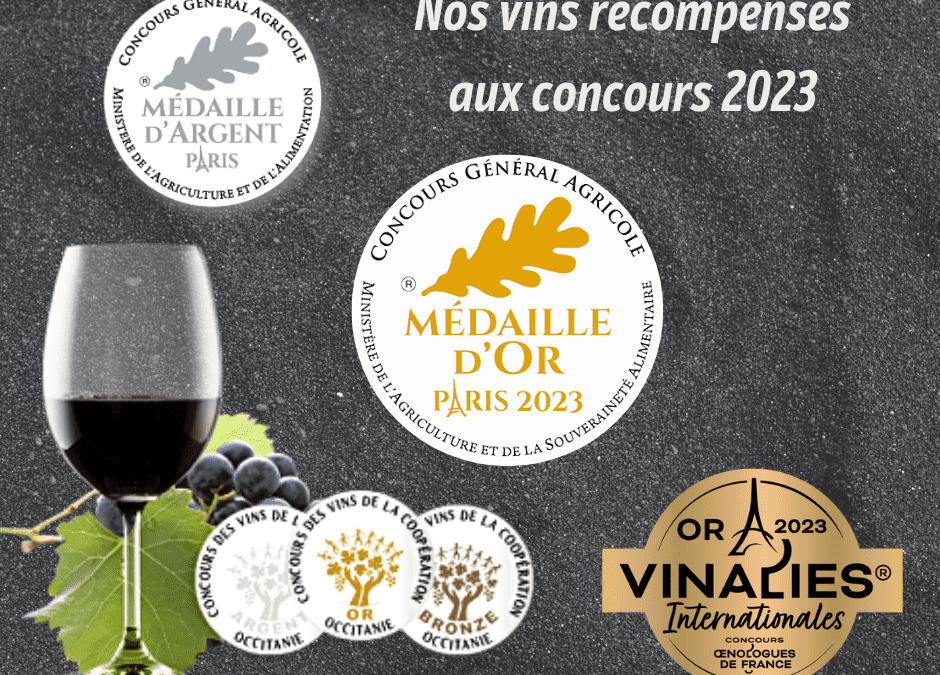 2023 : Plusieurs vins médaillés aux concours