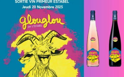 20.11.25 : SORTIE DU VIN PRIMEUR ESTABEL ROUGE ET ROSE